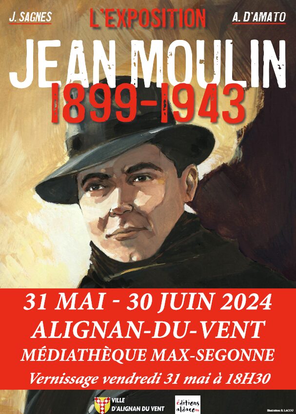 L’exposition Jean Moulin du 31 mai au 30 juin 2024